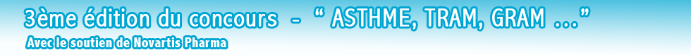3�me �dition du concours � Partager vos victoires sur l�asthme. Avec le soutien de Novartis Pharma